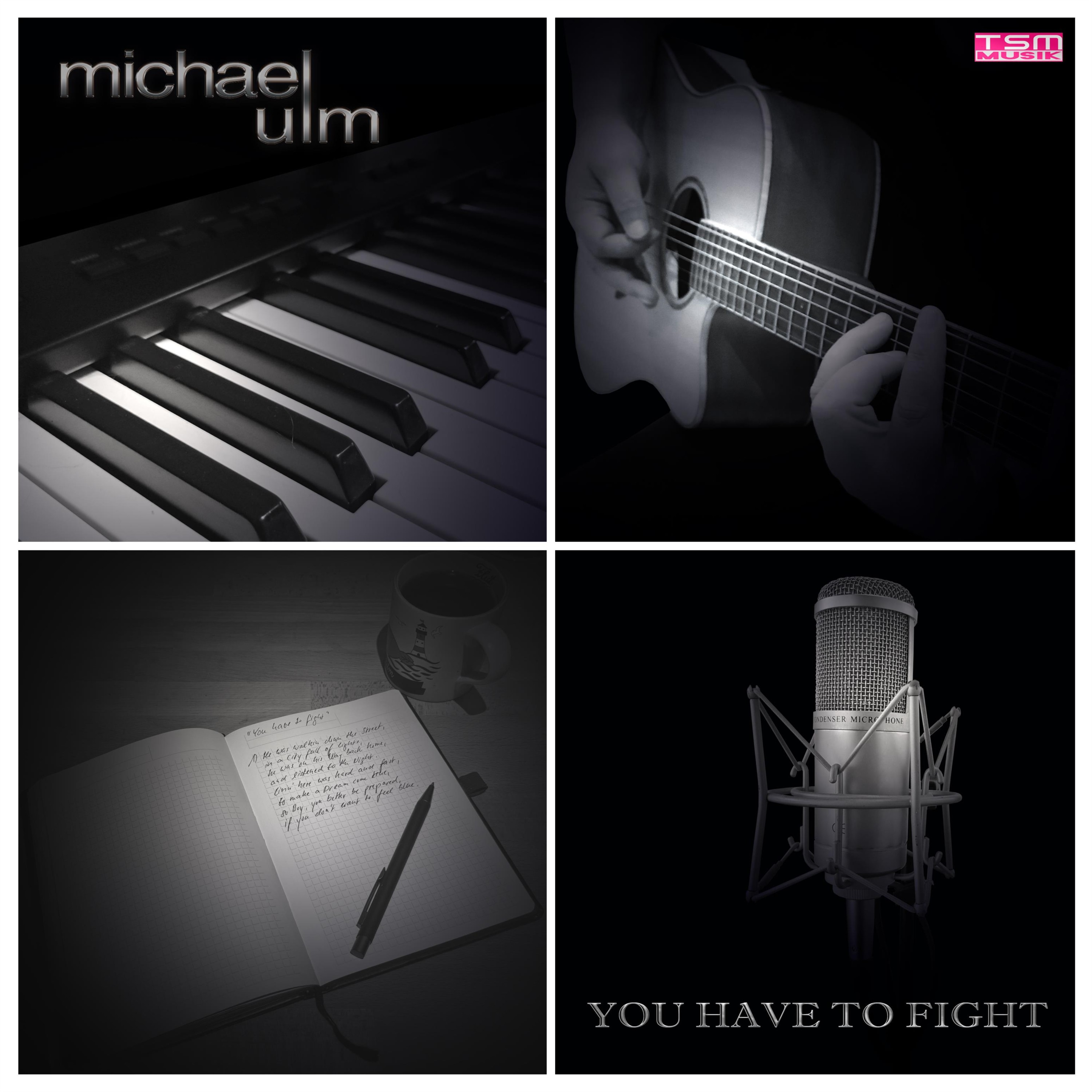 Michael Ulm – You have to fight